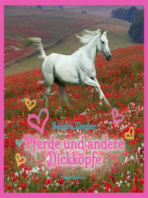 cover image of Pferde und andere Dickköpfe